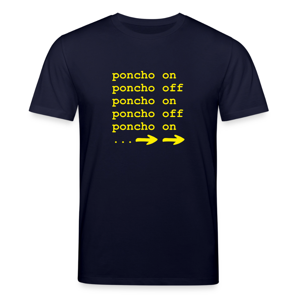 Poncho on/off | Unisex Bio-T-Shirt - Navy