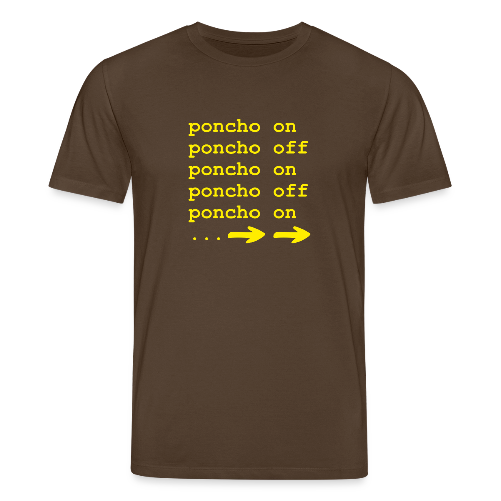 Poncho on/off | Unisex Bio-T-Shirt - Dunkelbraun
